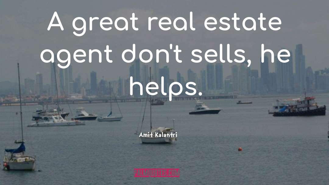 Carpenito Real Estate quotes by Amit Kalantri