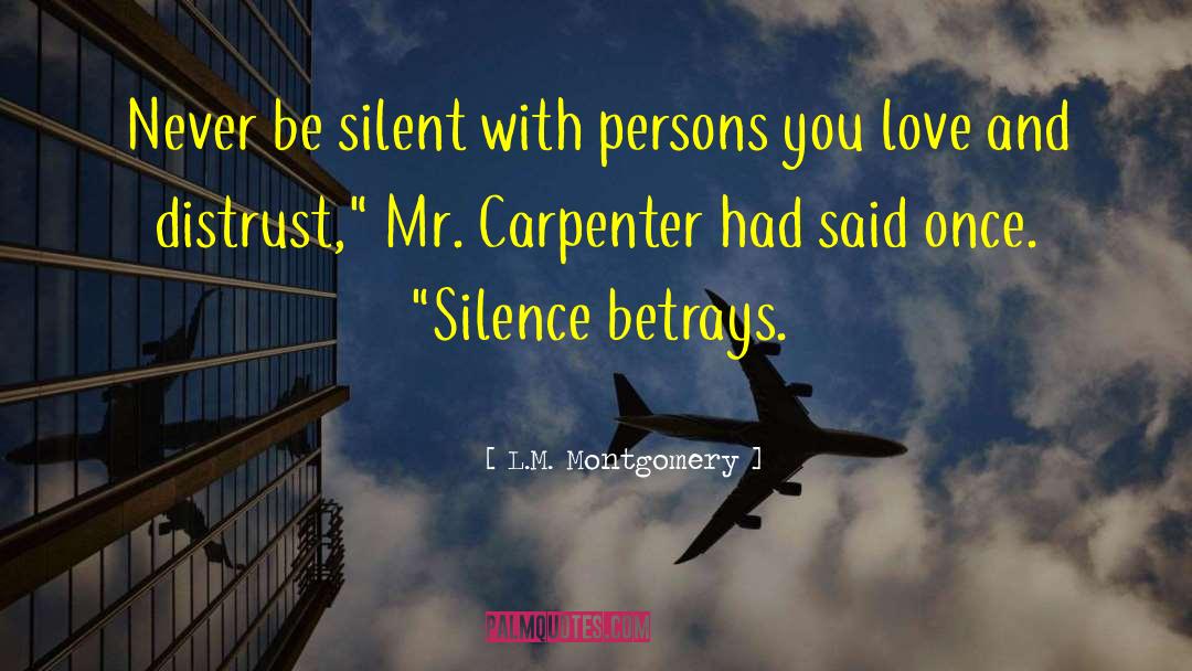Carpenter quotes by L.M. Montgomery