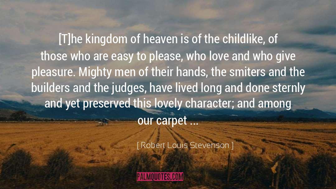 Carpet Muncher quotes by Robert Louis Stevenson