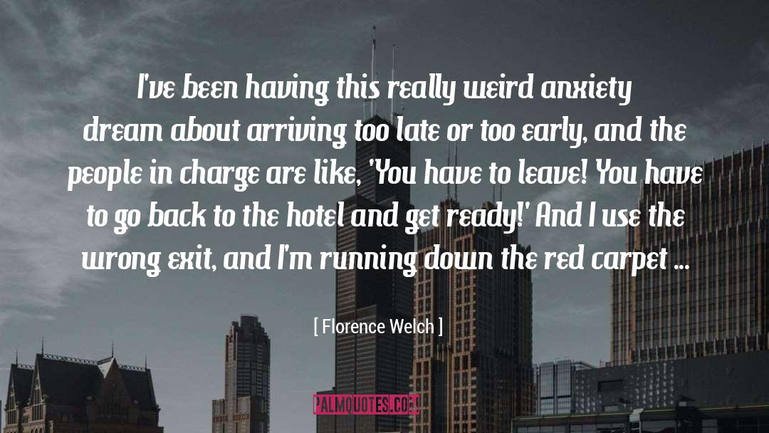 Carpet quotes by Florence Welch