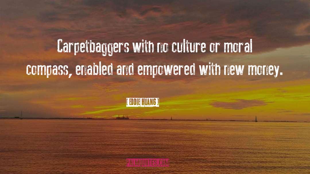 Carpetbaggers quotes by Eddie Huang