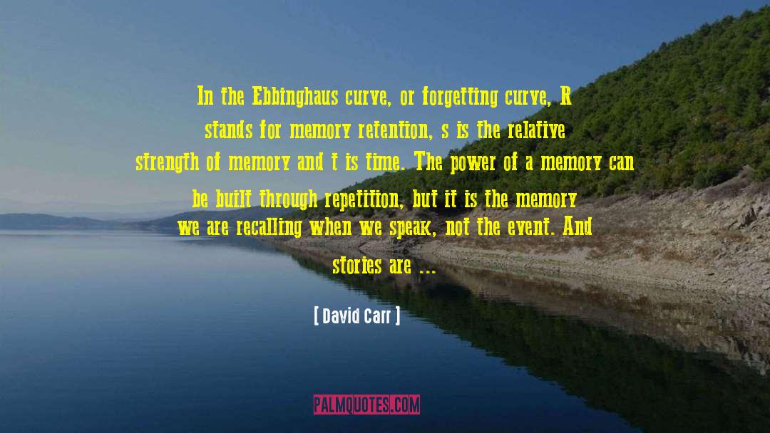 Carr quotes by David Carr