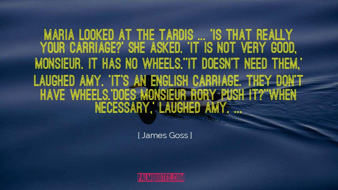 Carriage quotes by James Goss