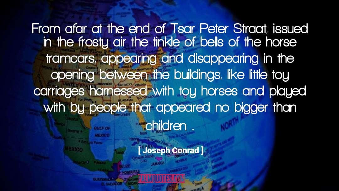 Carriages quotes by Joseph Conrad