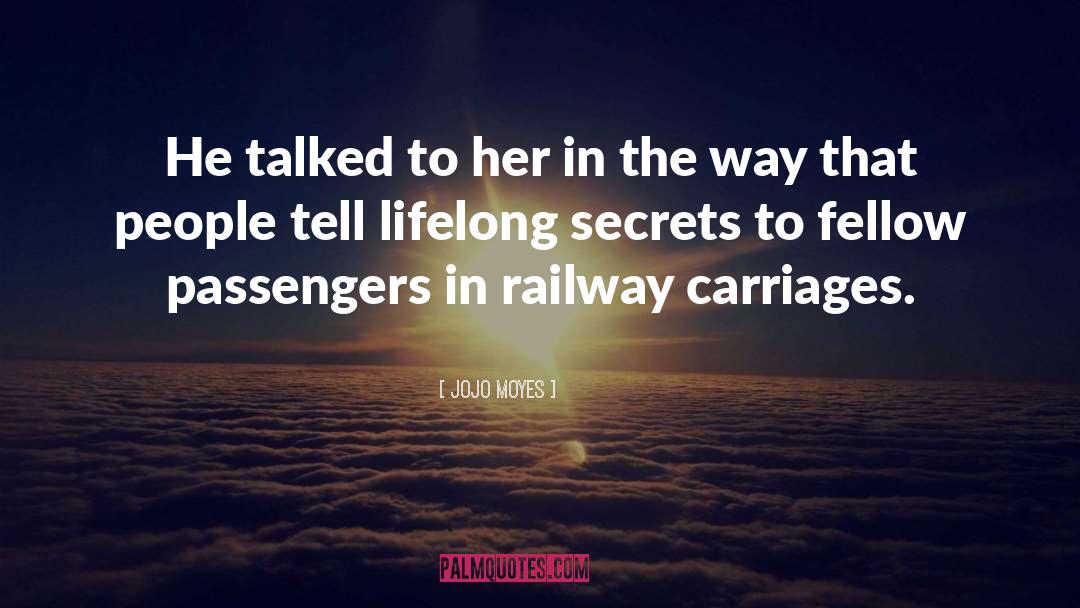 Carriages quotes by Jojo Moyes