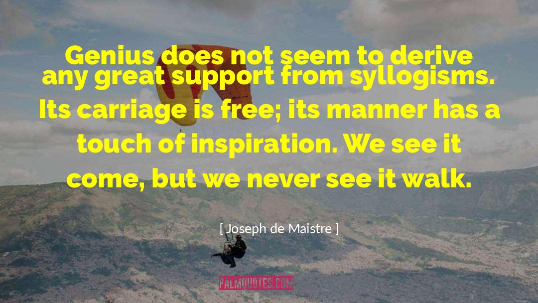 Carriages quotes by Joseph De Maistre