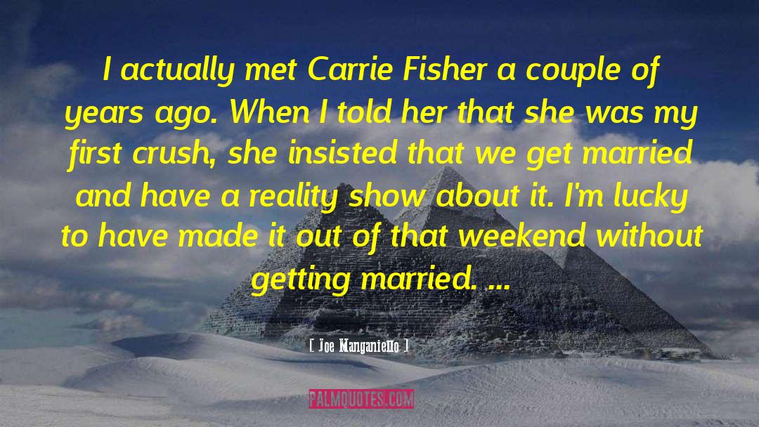 Carrie Fisher quotes by Joe Manganiello