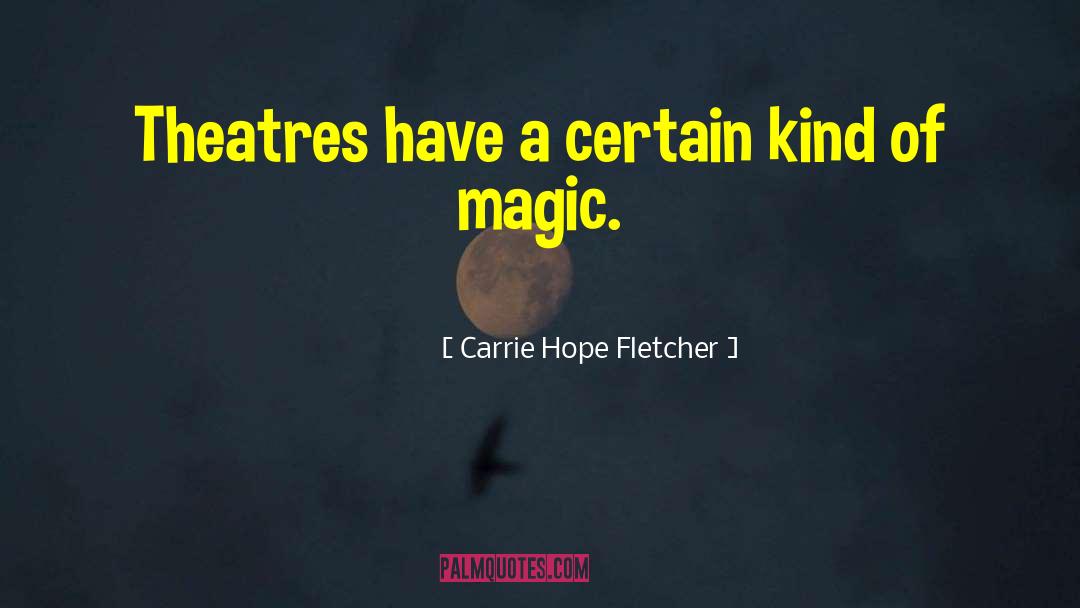 Carrie Hope Fletcher quotes by Carrie Hope Fletcher