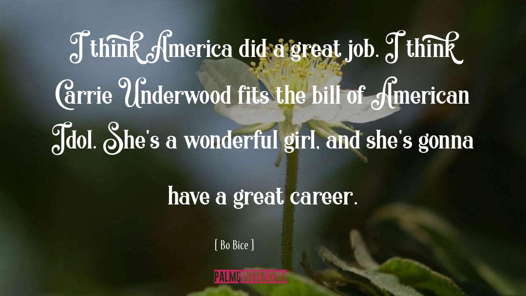 Carrie Underwood quotes by Bo Bice