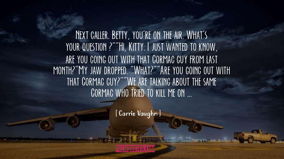 Carrie Vaughn quotes by Carrie Vaughn