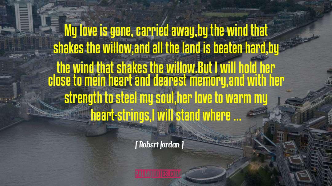 Carried Away quotes by Robert Jordan