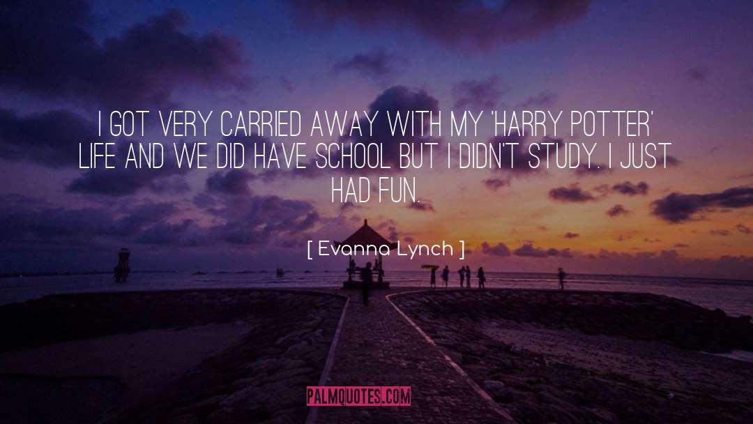 Carried Away quotes by Evanna Lynch