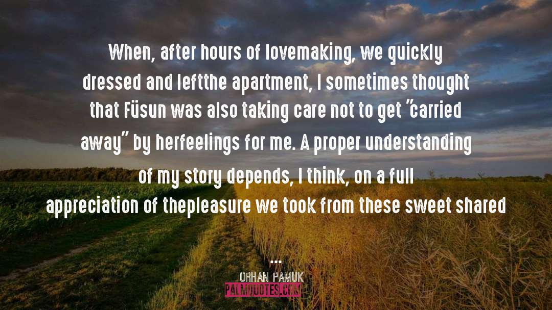 Carried Away quotes by Orhan Pamuk
