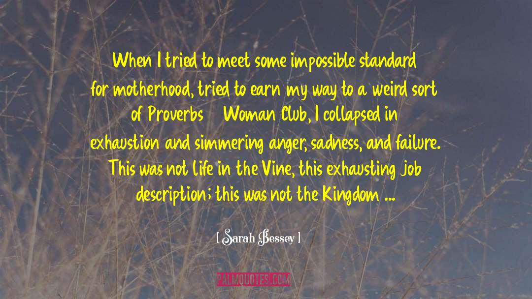 Carrier Of The Kingdom quotes by Sarah Bessey