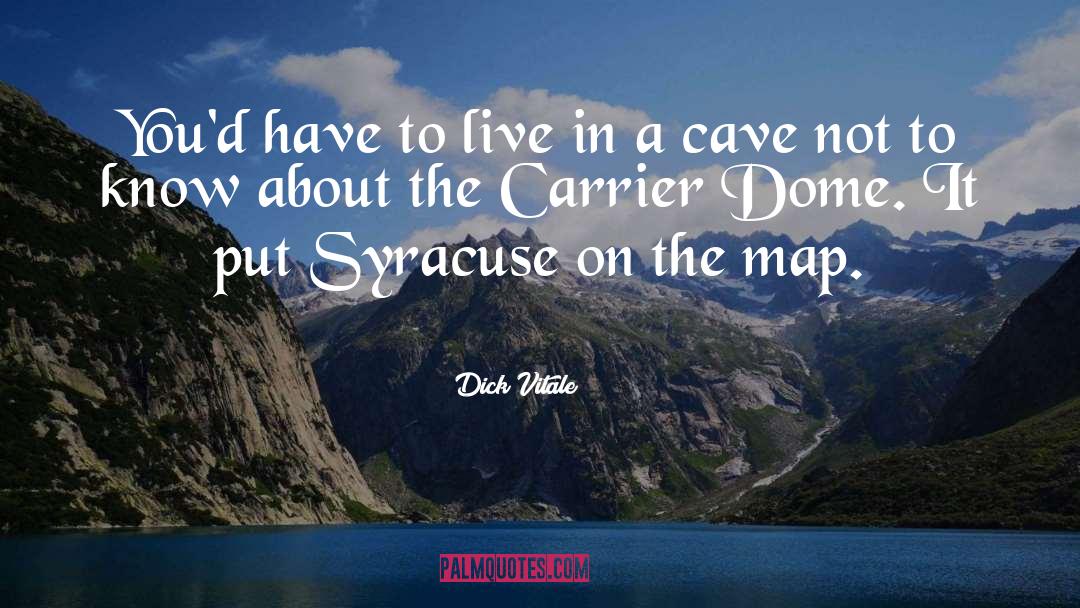 Carrier quotes by Dick Vitale