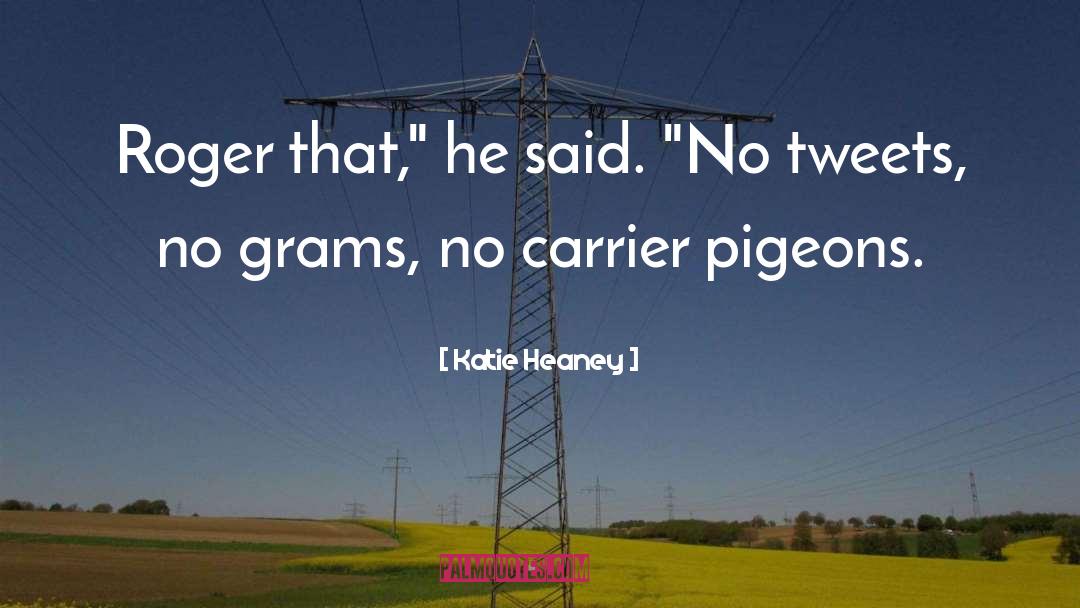 Carrier quotes by Katie Heaney