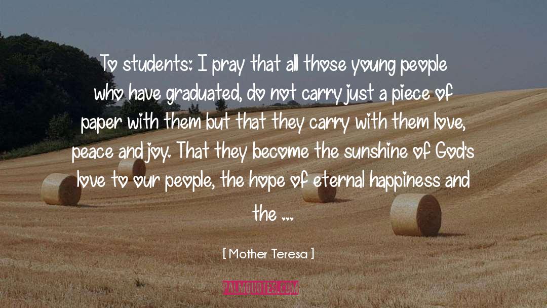 Carriers quotes by Mother Teresa