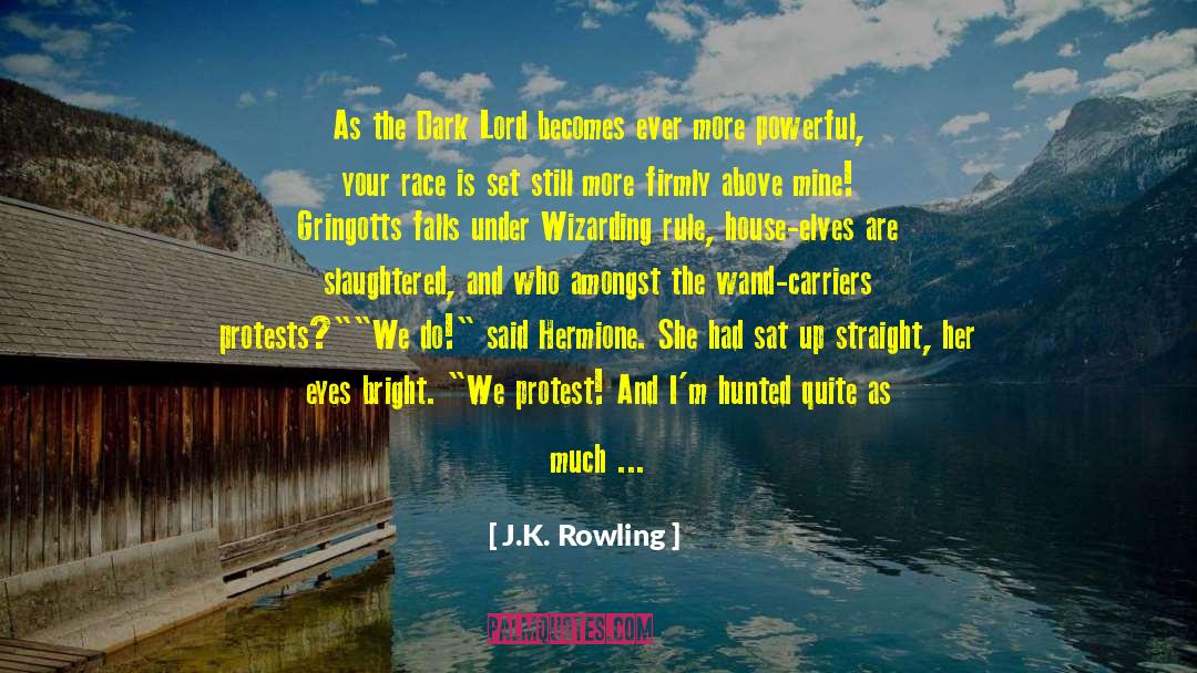 Carriers quotes by J.K. Rowling