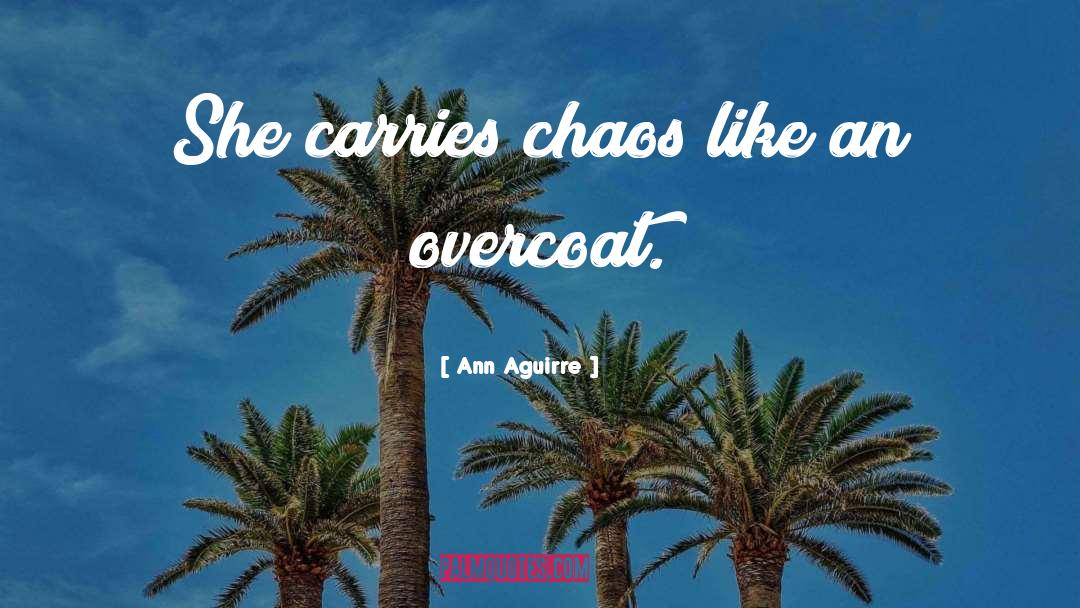 Carries quotes by Ann Aguirre