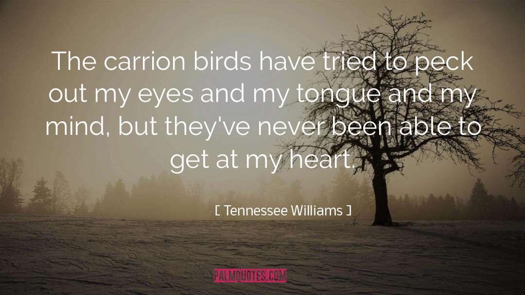 Carrion Birds quotes by Tennessee Williams