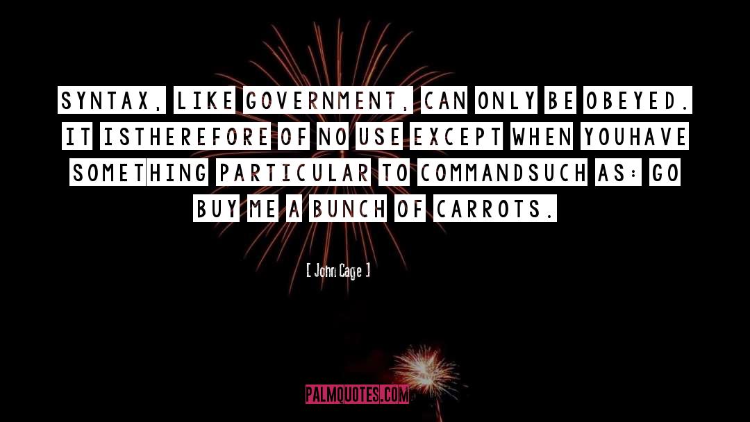 Carrots quotes by John Cage