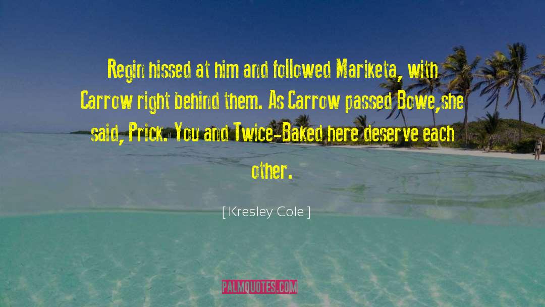 Carrow Graie quotes by Kresley Cole