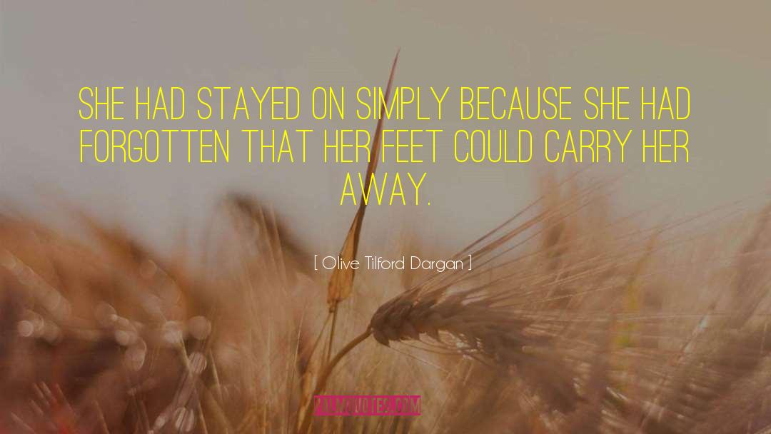 Carry On Warrior quotes by Olive Tilford Dargan