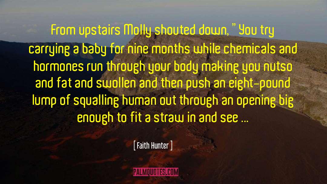 Carrying A Baby quotes by Faith Hunter