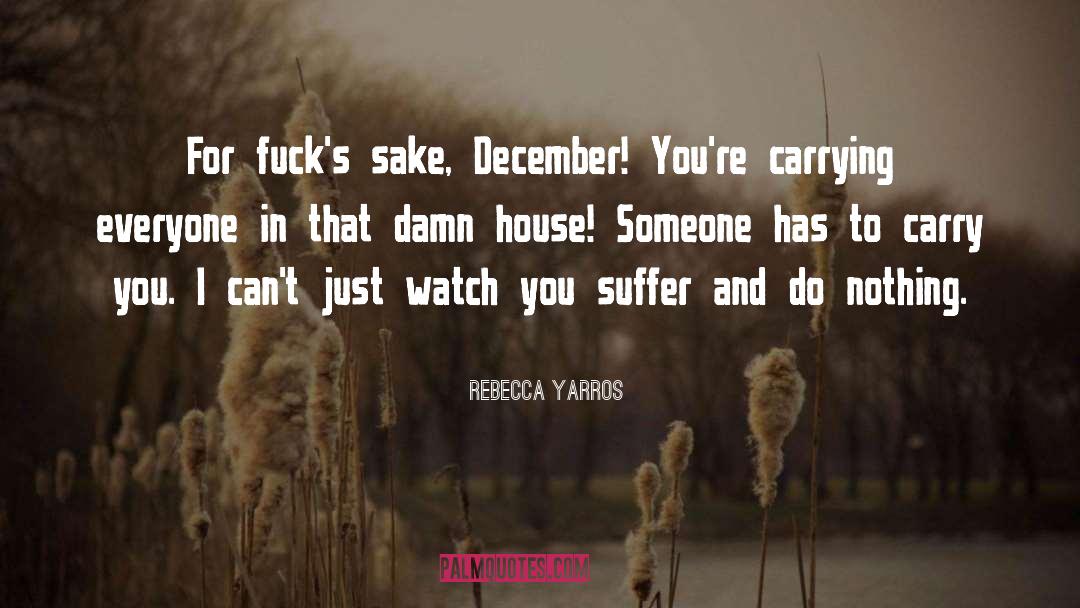 Carrying quotes by Rebecca Yarros