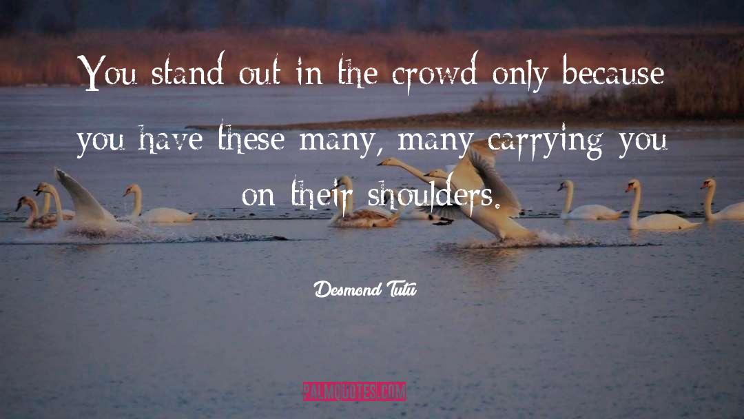 Carrying You quotes by Desmond Tutu