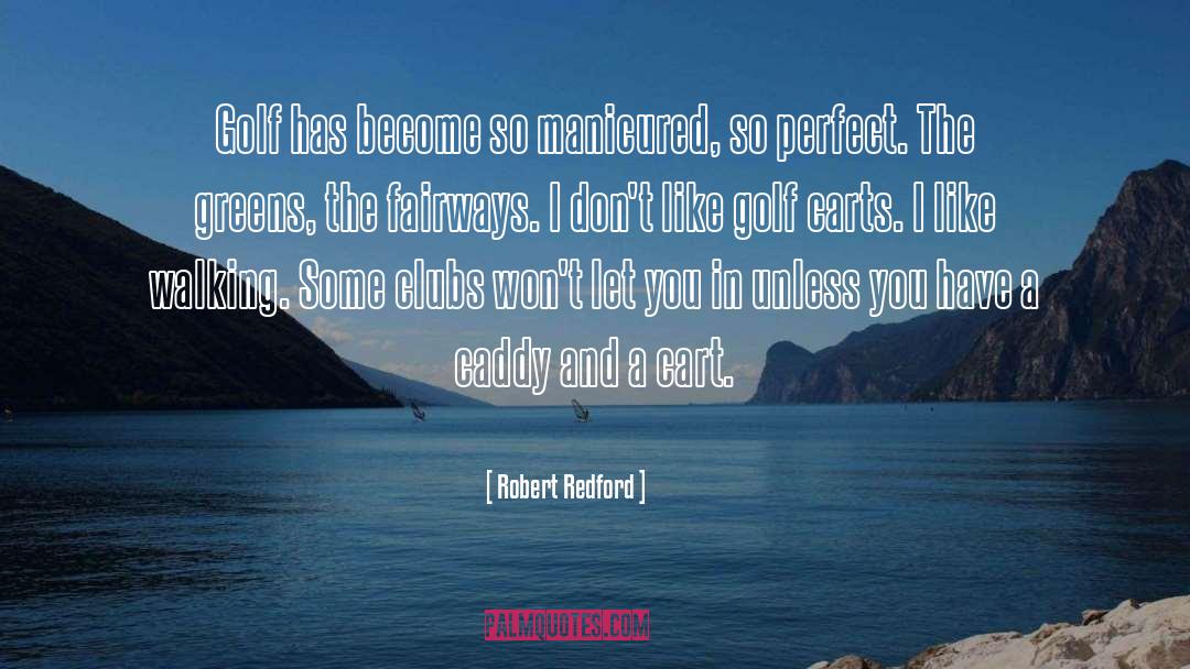 Cart quotes by Robert Redford