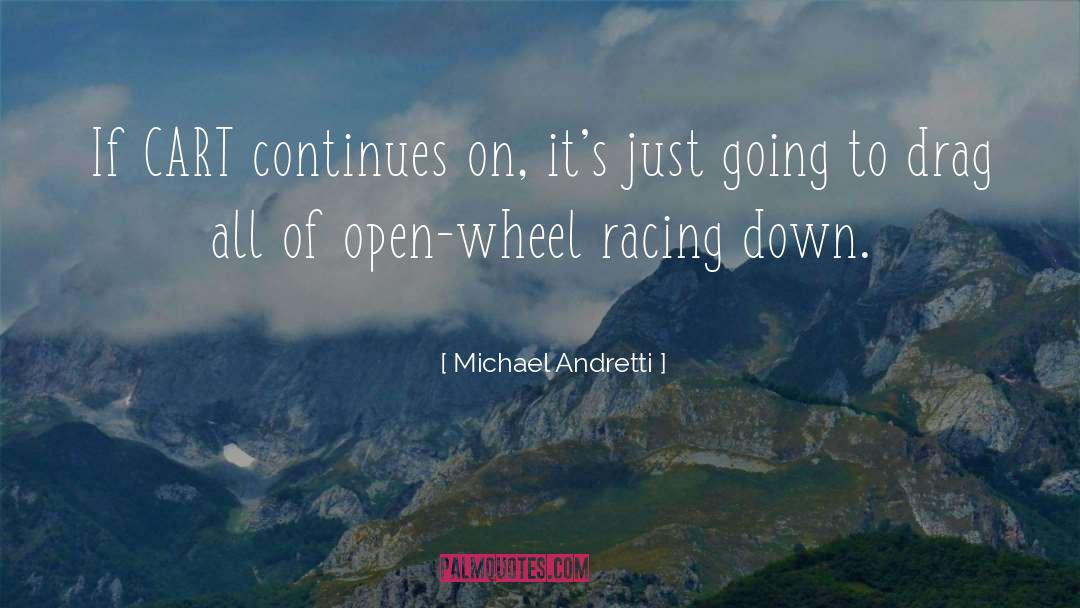 Cart quotes by Michael Andretti
