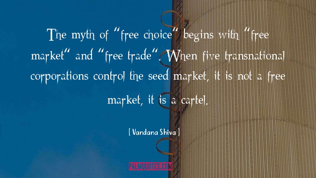 Cartel quotes by Vandana Shiva