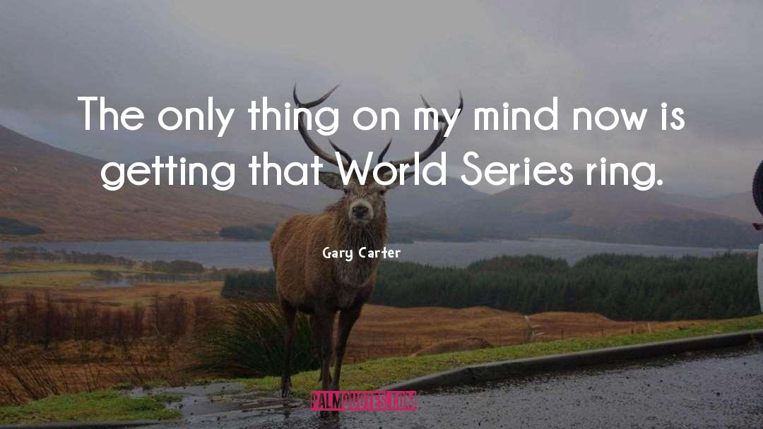 Carter Blackwood quotes by Gary Carter