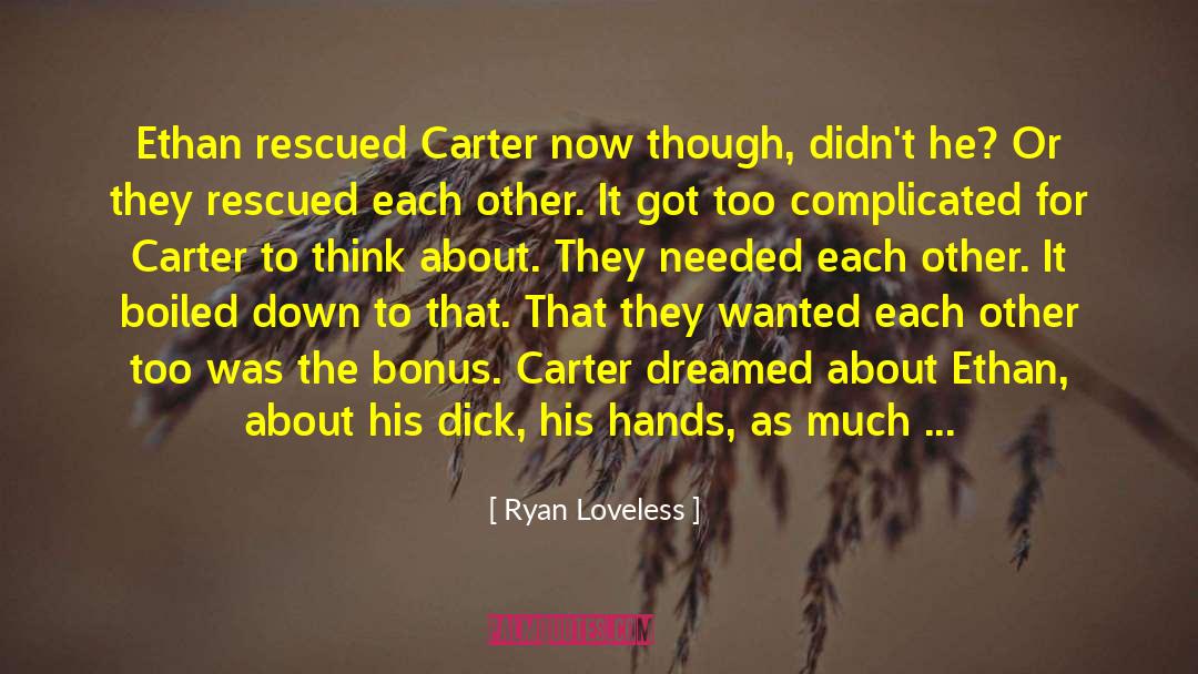 Carter Blackwood quotes by Ryan Loveless