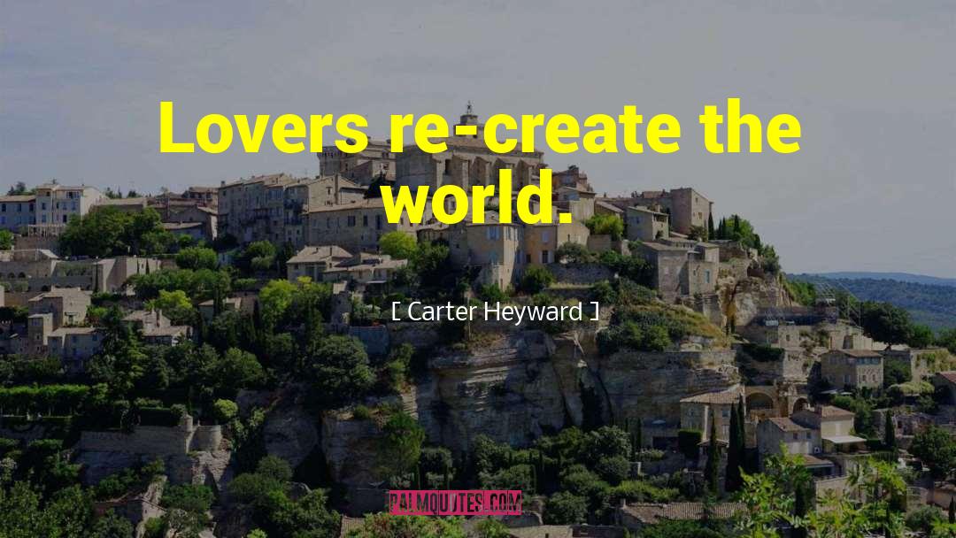 Carter Blackwood quotes by Carter Heyward