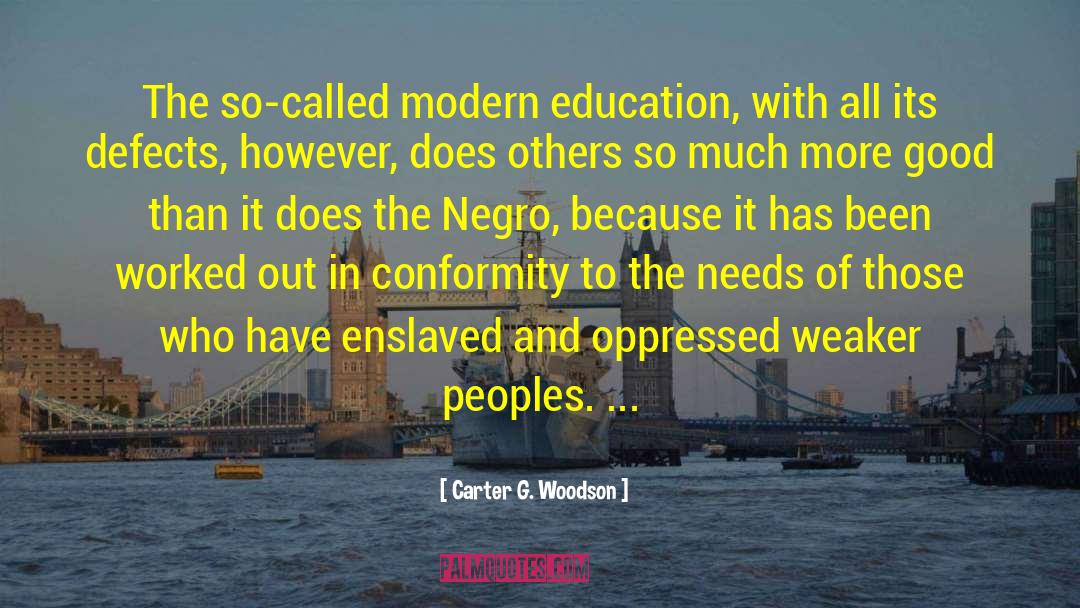 Carter G Woodson quotes by Carter G. Woodson