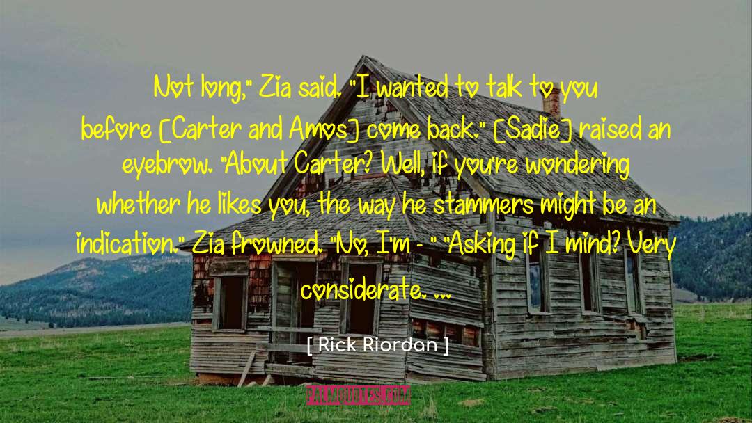 Carter Kane quotes by Rick Riordan