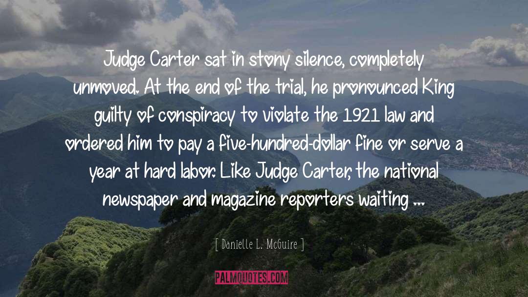 Carter quotes by Danielle L. McGuire