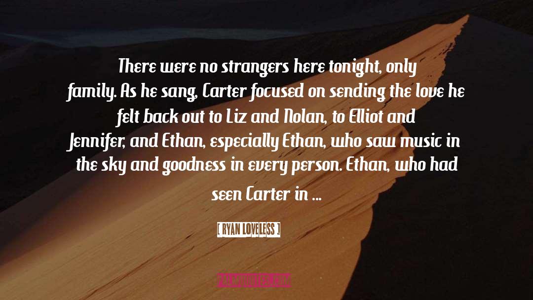 Carter quotes by Ryan Loveless
