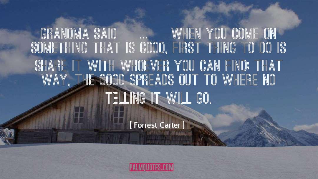 Carter quotes by Forrest Carter