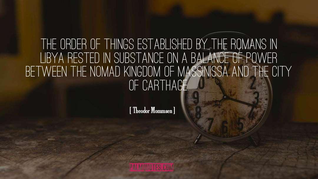 Carthage quotes by Theodor Mommsen