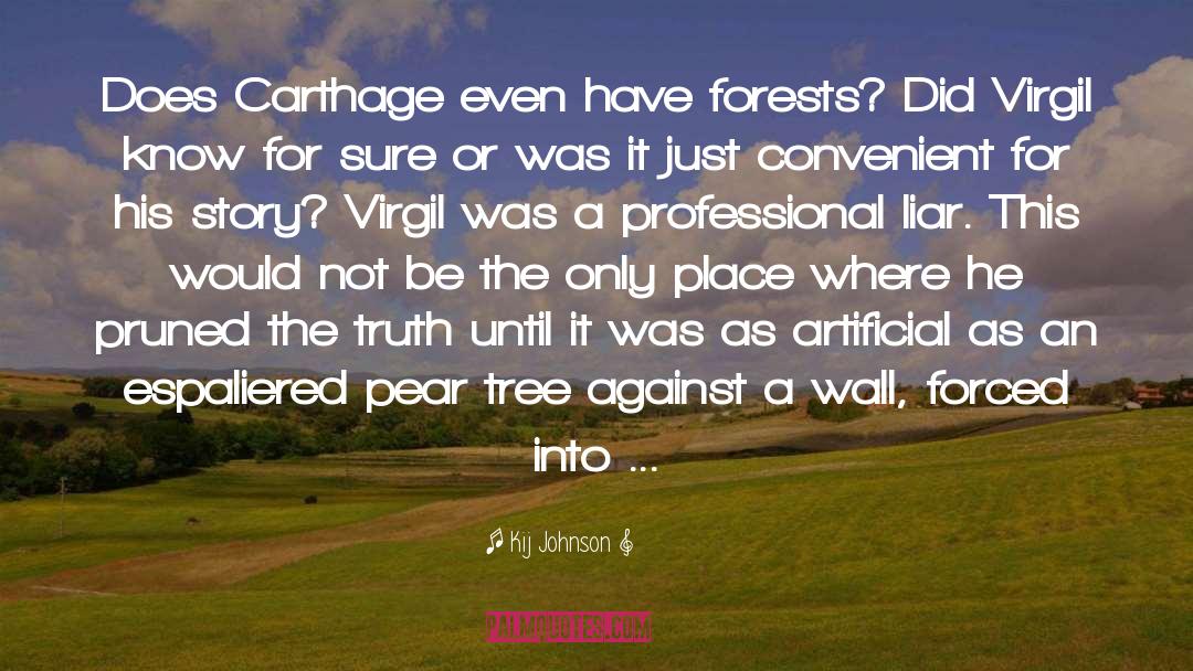 Carthage quotes by Kij Johnson