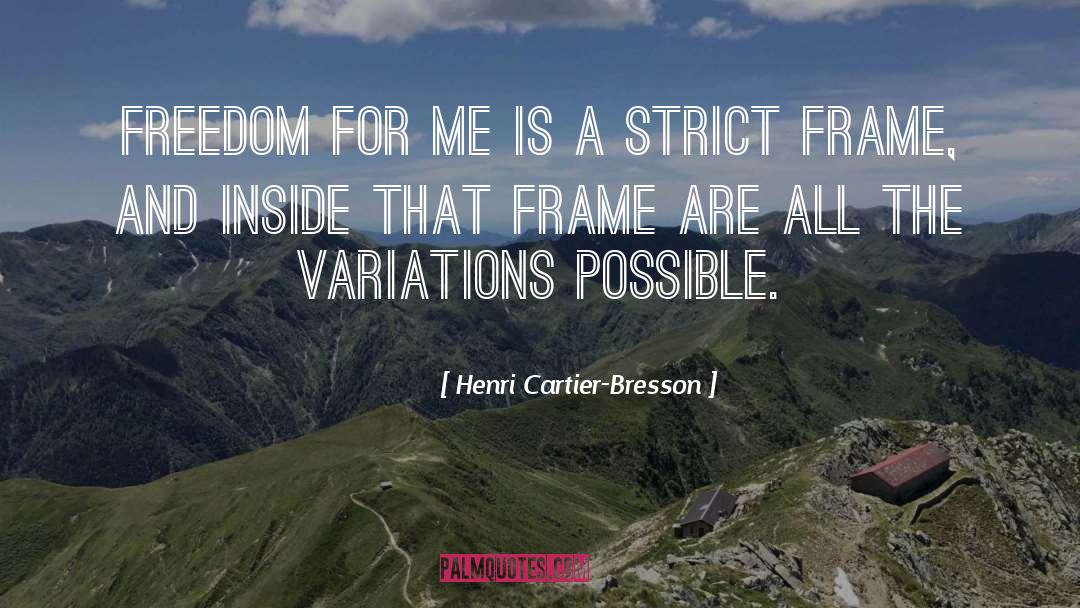 Cartier quotes by Henri Cartier-Bresson