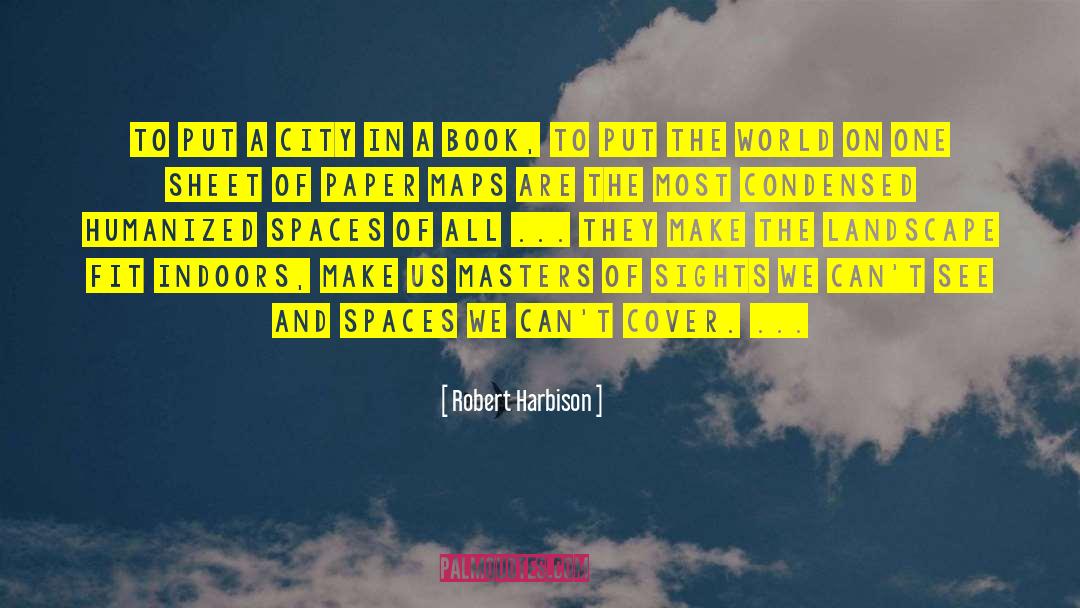 Cartography quotes by Robert Harbison
