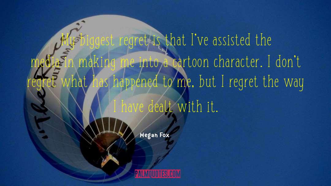 Cartoon Character quotes by Megan Fox