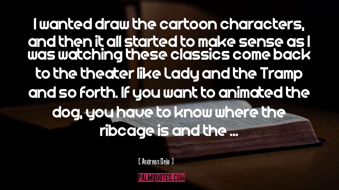 Cartoon Characters quotes by Andreas Deja