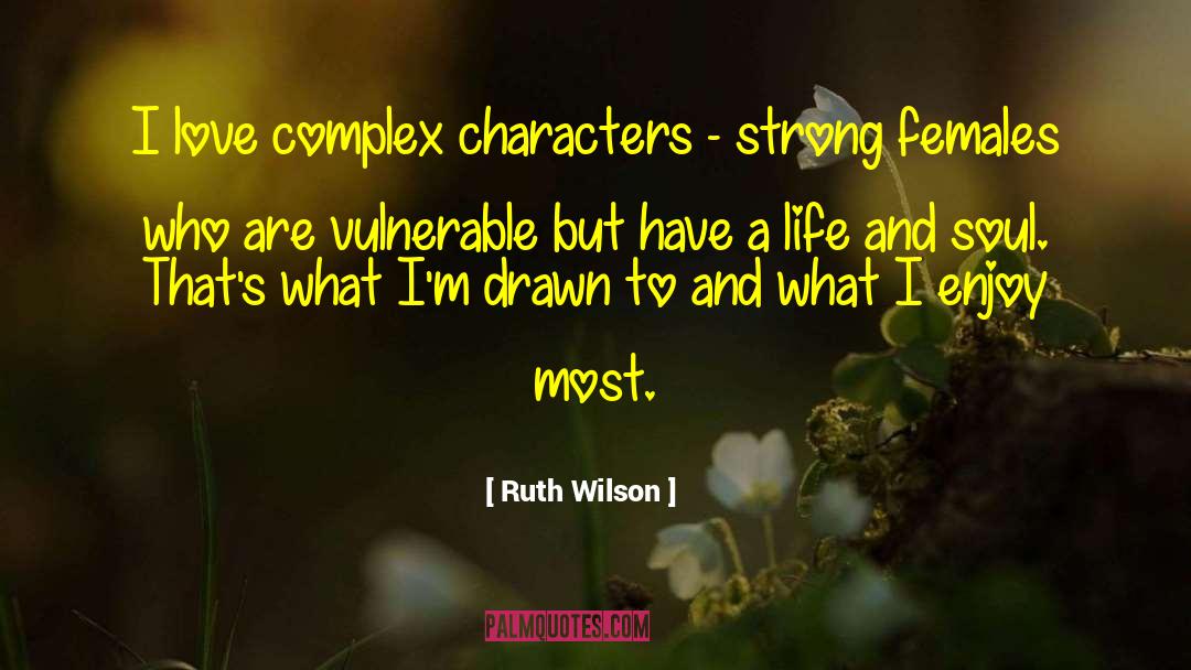 Cartoon Characters quotes by Ruth Wilson
