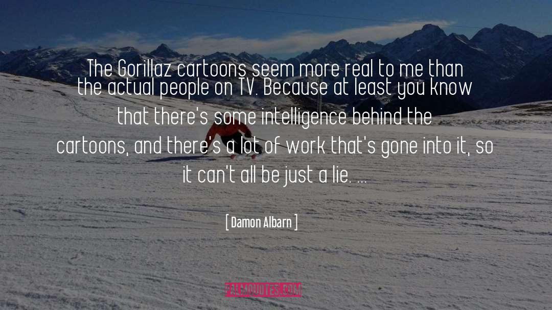 Cartoon quotes by Damon Albarn