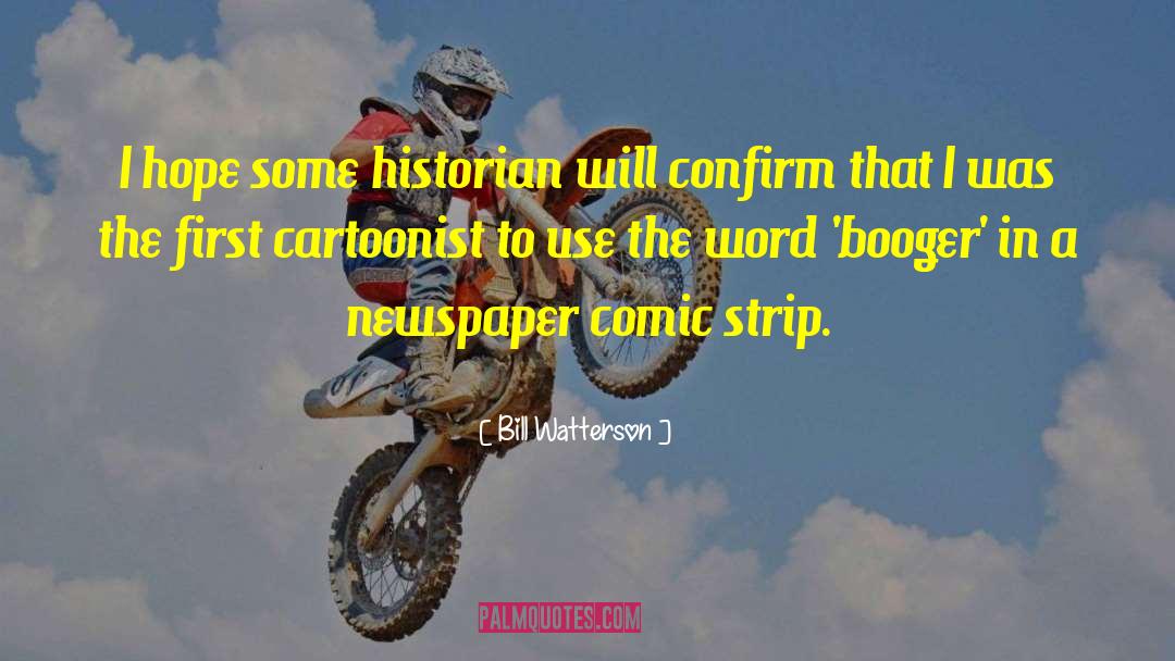 Cartoonist quotes by Bill Watterson